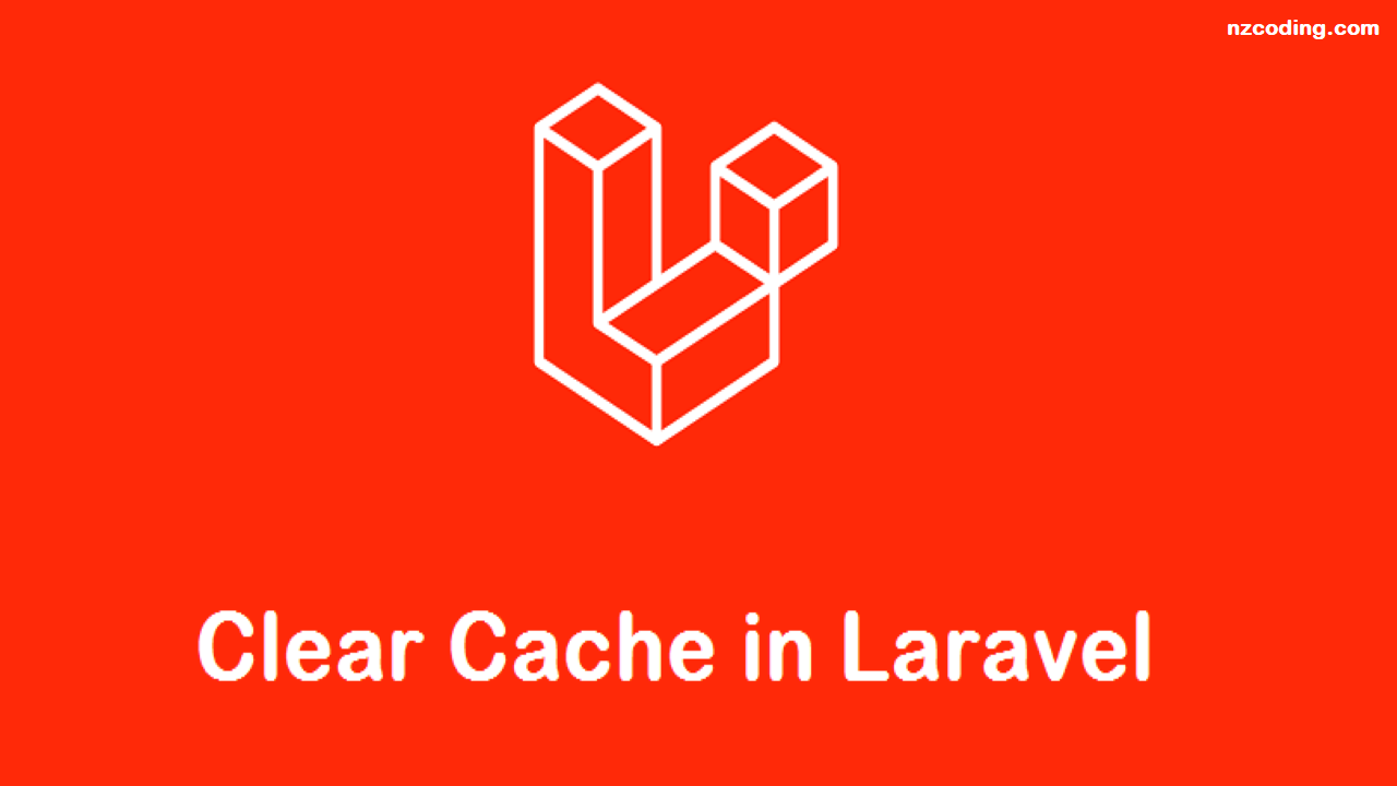 How to Clear Cache In Laravel 8